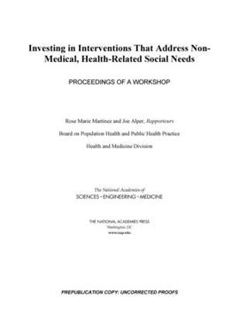 Paperback Investing in Interventions That Address Non-Medical, Health-Related Social Needs: Proceedings of a Workshop Book