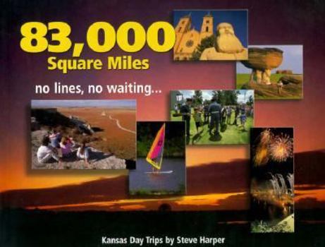 83,000 Square Miles, No Lines, No Waiting: Kansas Day Trips