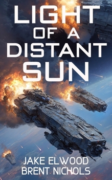 Light of a Distant Sun - Book #2 of the Alien Sky