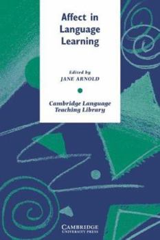 Affect in Language Learning - Book  of the Cambridge Language Teaching Library