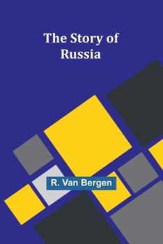 Paperback The Story of Russia Book