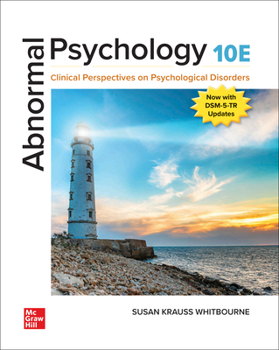 Loose Leaf Loose Leaf Abnormal Psychology: Clinical Perspectives on Psychological Disorders Book