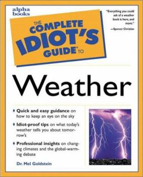Paperback The Complete Idiot's Guide to Weather Book