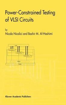 Paperback Power-Constrained Testing of VLSI Circuits: A Guide to the IEEE 1149.4 Test Standard Book