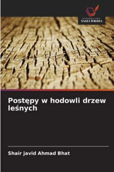Paperback Postępy w hodowli drzew leśnych [Polish] Book