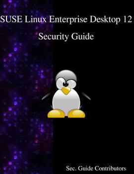 Paperback SUSE Linux Enterprise Desktop 12 - Security Guide Book