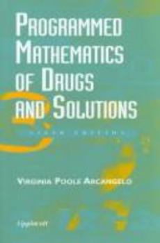 Paperback Programmed Mathematics of Drugs & Solutions Book