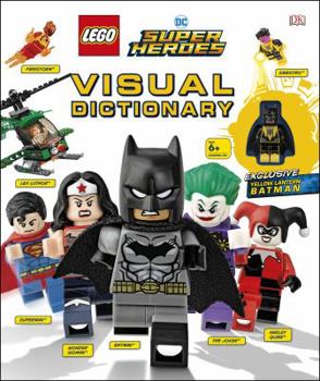 Hardcover Lego DC Comics Super Heroes Visual Dictionary: With Exclusive Yellow Lantern Batman Minifigure [With Toy] Book