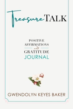 Paperback TreasureTalk: Positive Affirmations & Gratitude Journal Book