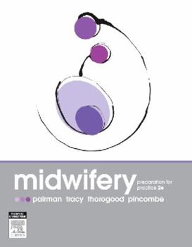 Paperback Midwifery: Preparation for Practice Book