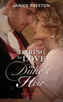 Daring to Love the Duke's Heir - Book #2 of the Beauchamp Heirs