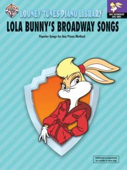 Paperback Looney Tunes Piano Library: Level 3 -- Lola Bunny's Broadway Songs Book