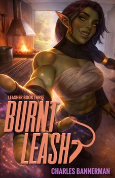 Paperback Burnt Leash: An Urban Fantasy Adventure Book