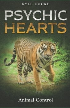 Paperback Psychic Hearts: Animal Control Book