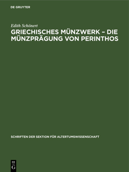 Hardcover Griechisches Münzwerk - Die Münzprägung Von Perinthos [German] Book