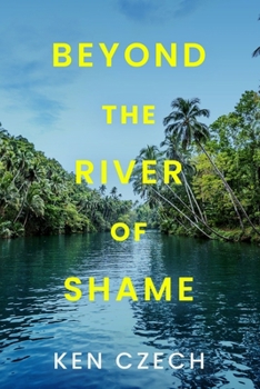 Paperback Beyond The River Of Shame Book