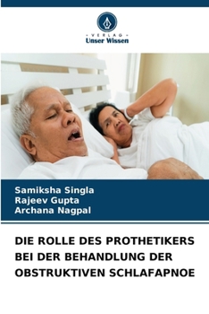 Die Rolle Des Prothetikers Bei Der Behandlung Der Obstruktiven Schlafapnoe (German Edition)