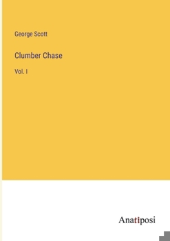 Paperback Clumber Chase: Vol. I Book