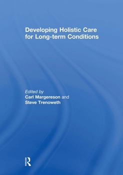 Hardcover Developing Holistic Care for Long-term Conditions Book
