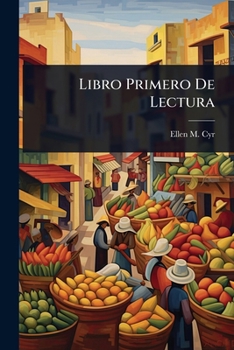 Libro Primero De Lectura (Spanish Edition)