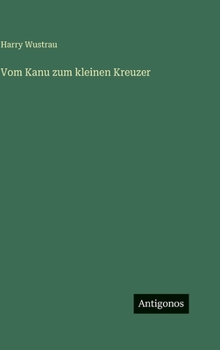Hardcover Vom Kanu zum kleinen Kreuzer [German] Book