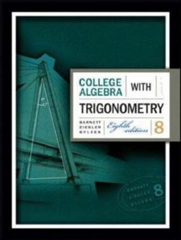 College Algebra With Trigonometry