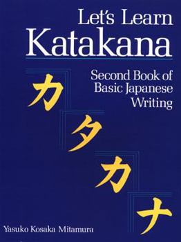 Paperback Let's Learn Katakana: Second Book of Basic Japanese Writing Book