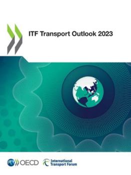 Paperback ITF Transport Outlook 2023 Book