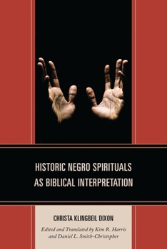 Paperback Historic Negro Spirituals as Biblical Interpretation Book