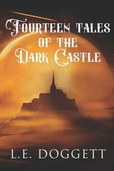 Paperback Tales Of The Dark Castle: 14 stories of different genres dealing with a castle. Book