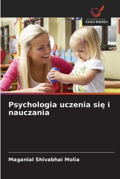 Psychologia uczenia sie i nauczania (Polish Edition)