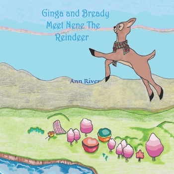 Paperback Ginga and Bready Meet Nene The Reindeer Book