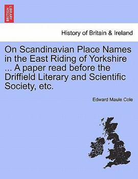 On Scandinavian Place Names In The East Riding Of Yorkshire