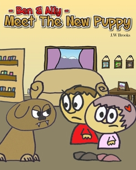 Paperback Ben and Ally: Meet The New Puppy Book