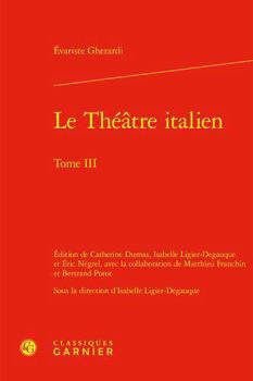 Hardcover Le Theatre Italien. Tome III [French] Book