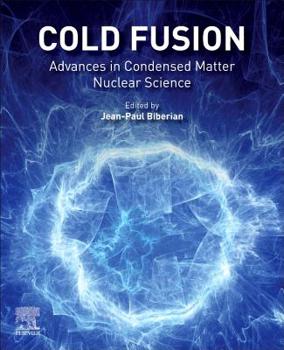Paperback Cold Fusion: Advances in Condensed Matter Nuclear Science Book