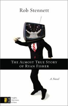 Paperback The Almost True Story of Ryan Fisher Book