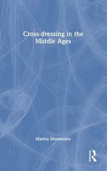 Hardcover Cross-Dressing in the Middle Ages Book