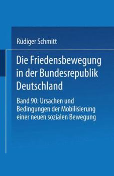 Paperback Die Friedensbewegung in Der Bundesrepublik Deutschland [German] Book