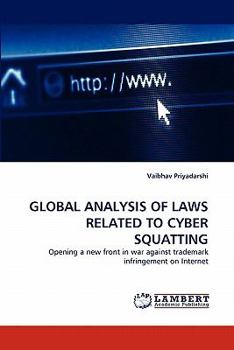 Paperback Global Analysis of Laws Related to Cyber Squatting Book