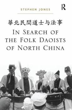 Paperback In Search of the Folk Daoists of North China Book