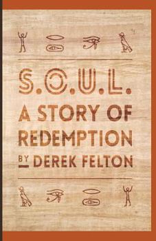 Paperback S.O.U.L.: A Story of Redemption Book