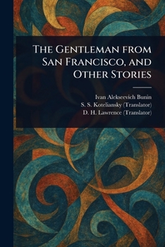 Paperback The Gentleman From San Francisco, and Other Stories Book