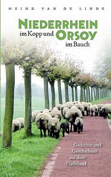 Paperback Niederrhein im Kopp und Orsoy im Bauch [German] Book