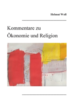 Paperback Kommentare zu Ökonomie und Religion [German] Book