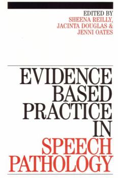 Paperback Evidence-Based Practice in Speech Pathology Book