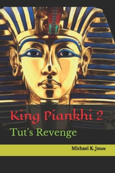 Paperback King Piankhi 2: Tut's Revenge Book