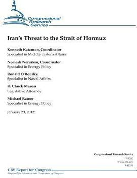 Paperback Iran's Threat to the Strait of Hormuz Book