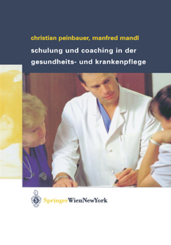 Paperback Schulung Und Coaching in Der Gesundheits- Und Krankenpflege [German] Book