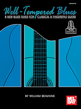 Paperback Well-Tempered Blues - 8 New Blues Tunes for Classical & Fngs Book